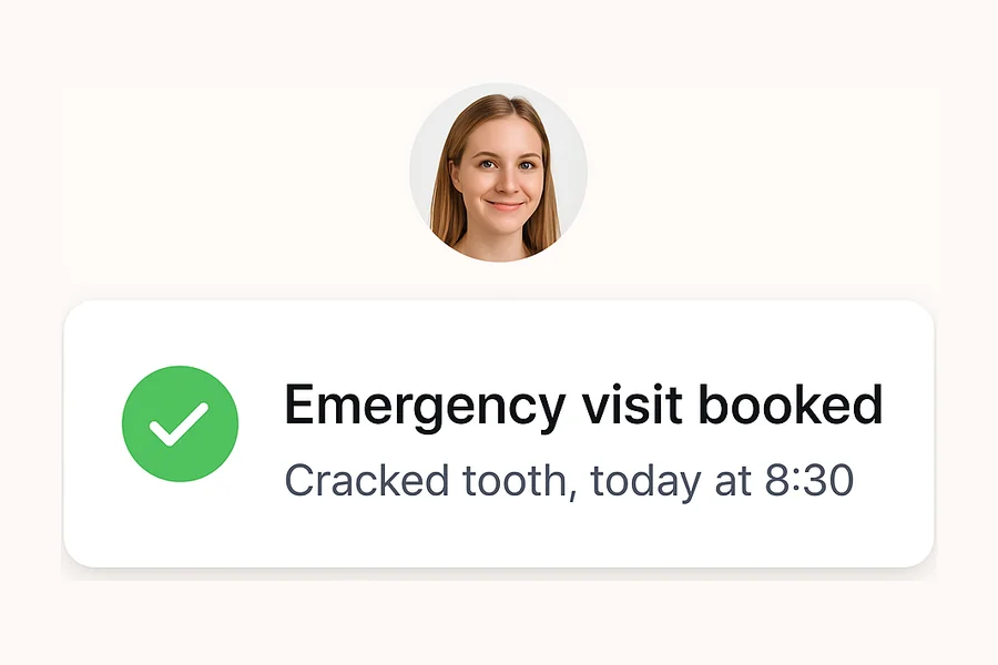 Emergency visit booked for a cracked tooth today at 8:30